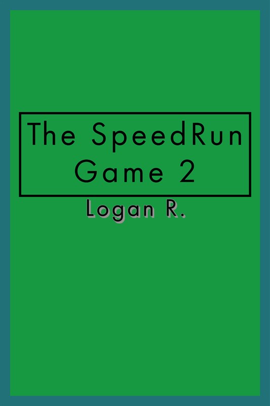 The SpeedRun Game 2